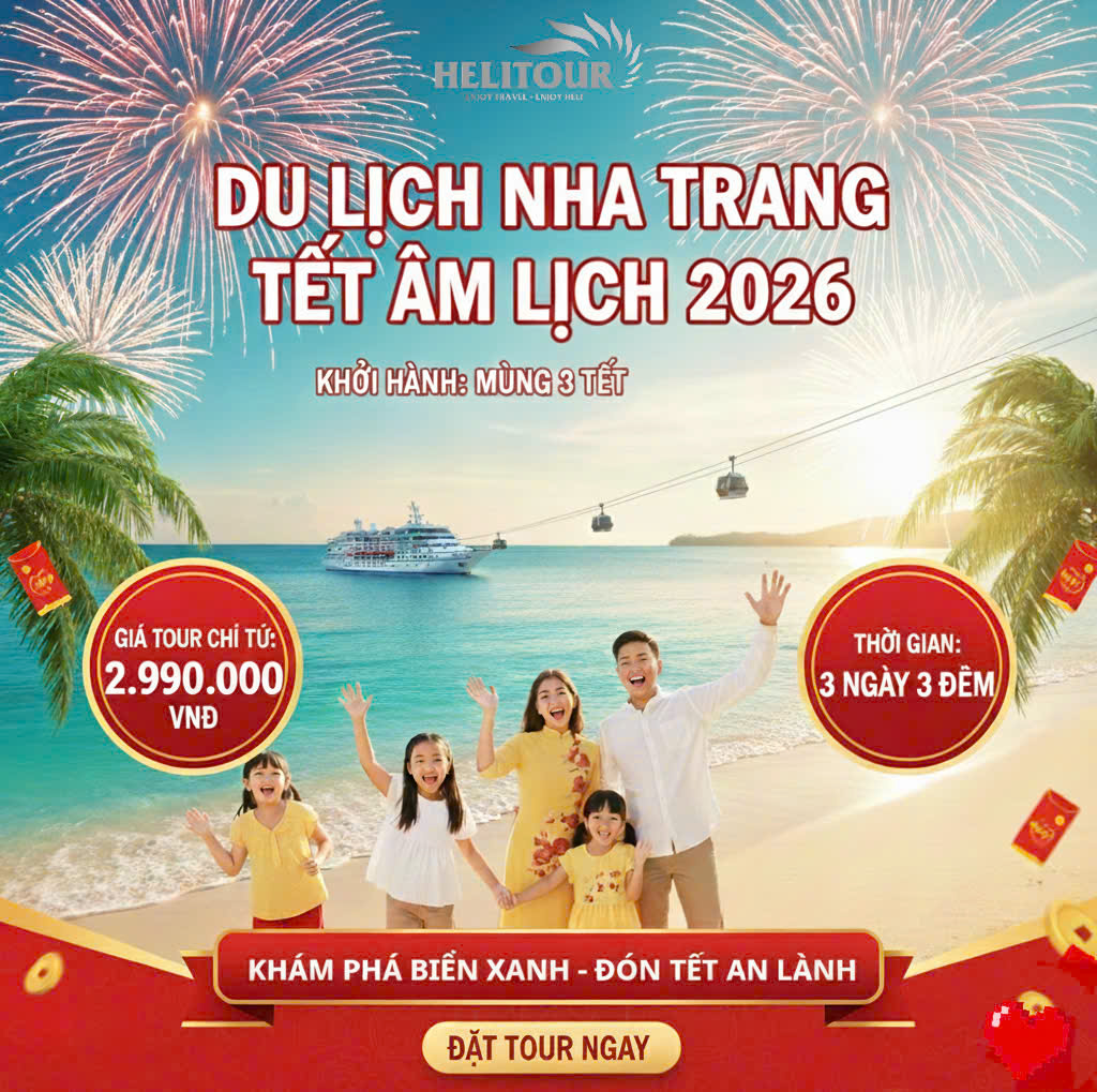 tour du lịch Nha Trang tết 2026 công ty du lịch Helitour