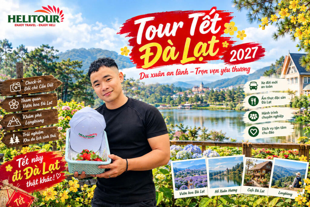 Tour Tết Đà Lạt 2027 - Helitour