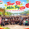 Tour Tết Miền Tây 2027 - Helitour