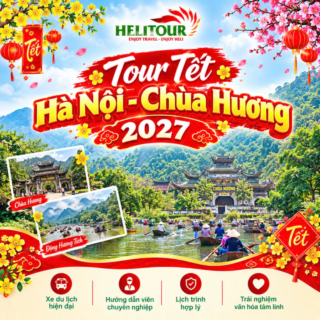 Tour Tết Hà Nội - Chùa Hương 2027