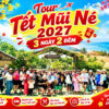 Tour Tết Mũi Né 2027 - 3 ngày 2 đêm