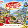 Bà Nà Hill điểm đặc sắc nhất trong tour Tết Đà Nẵng Hội An 2027 của Helitour
