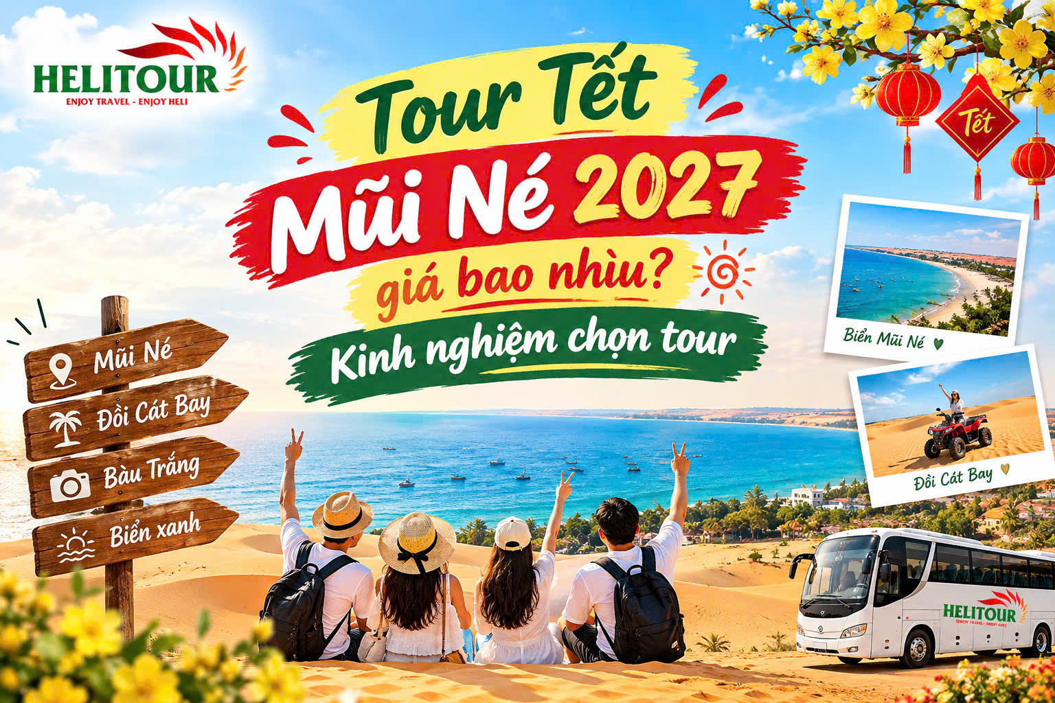 Tour tết Mũi Né 2027 giá bao nhiu kinh nghiệm chọn tour