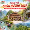 Viếng chùa Hương dịp tết âm lịch 2027